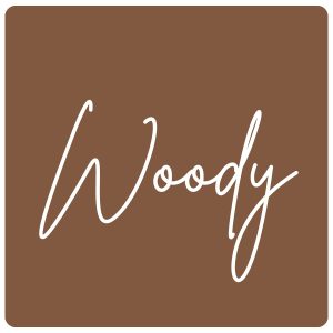 Woody